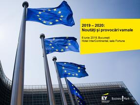 Specialiștii EY România prezintă noutățile și provocările vamale din 2019-2020