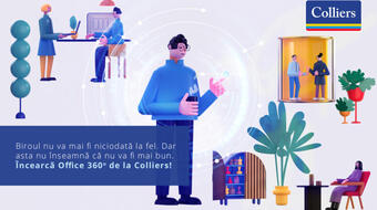 Colliers lansează Office 360°, o soluție unică pentru crearea birourilor viitorului